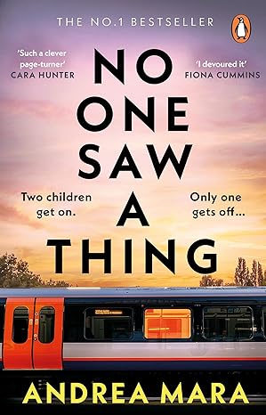 No One Saw a Thing: The twisty and unputdownable new crime thriller for 2023 from the bestselling author of All Her Fault