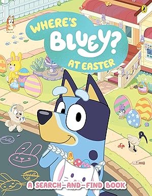 Bluey: Where's Bluey? At Easter: A Search-and-Find Book