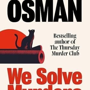 We Solve Murders: The Sunday Times #1 bestselling murder mystery from the author of The Thursday Murder Club