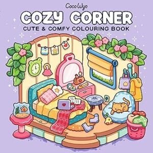 Cozy Corner: A Calm and Comforting Colouring Book for All Ages