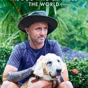 Tina: The Dog Who Changed the World