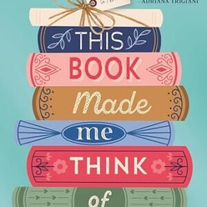 This Book Made Me Think of You: An irresistible love story from the Sunday Times bestselling author of The Lido