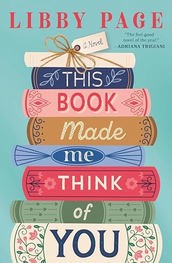 This Book Made Me Think of You: An irresistible love story from the Sunday Times bestselling author of The Lido