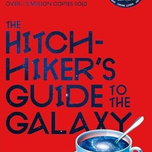 The Hitchhiker’s Guide to the Galaxy: Hitchhiker’s Guide to the Galaxy Book 1: 42nd Anniversary Edition