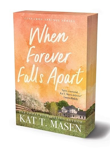 When Forever Falls Apart: The limited sprayed edges edition (Volume 2)