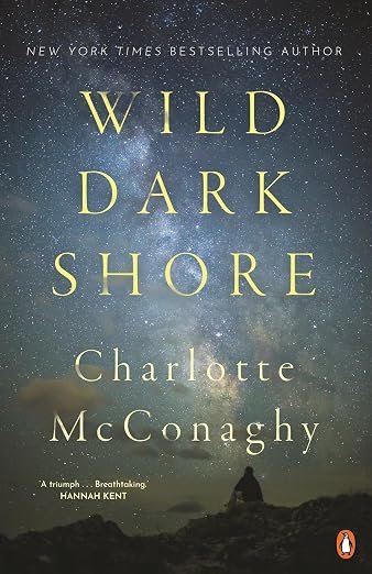 Wild Dark Shore: Longlisted for the 2026 Stella Prize