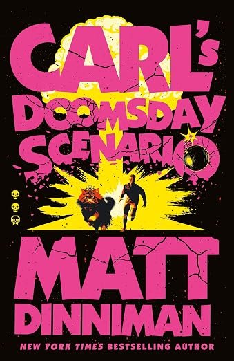 Carl's Doomsday Scenario: The epic, action-packed sequel to the international bestselling sci-fi fantasy Dungeon Crawler Carl series