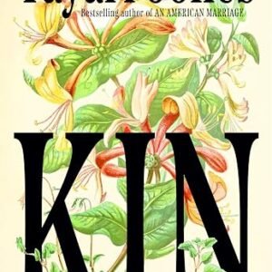 KIN a Novel