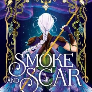 Smoke and Scar (Volume 1)