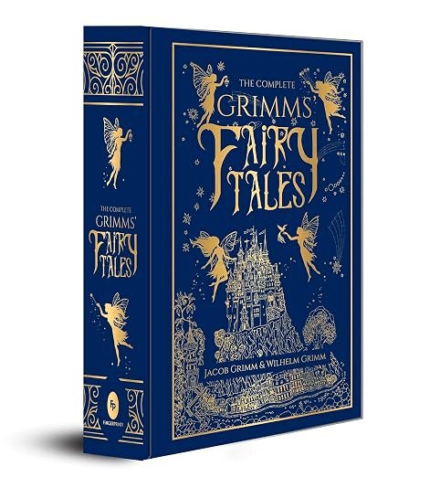The Complete Grimms' Fairy Tales: Deluxe Hardbound Edition