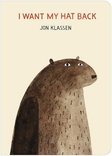 I Want My Hat Back: "The funniest book ever written" - Guardian. Jon Klassen's iconic bestseller now in board book.