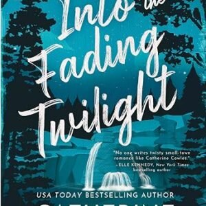 Into the Fading Twilight