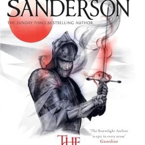 The Way of Kings: The first book of the breathtaking epic Stormlight Archive from the worldwide fantasy sensation