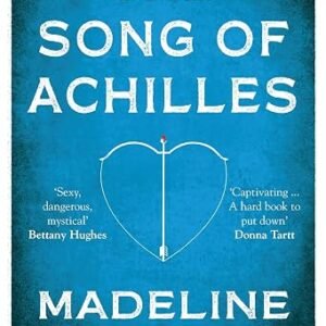 The Song of Achilles: Bloomsbury Modern Classics