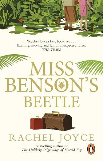 Miss Benson's Beetle: An uplifting story of female friendship against the odds