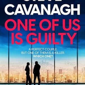 One of Us Is Guilty: The upcoming Eddie Flynn thriller from the Top Five Sunday Times bestseller