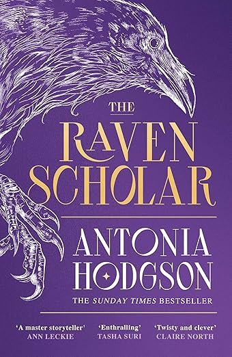 The Raven Scholar: the masterfully woven and breathtaking epic adult fantasy of cutthroat competition and imperial deceit
