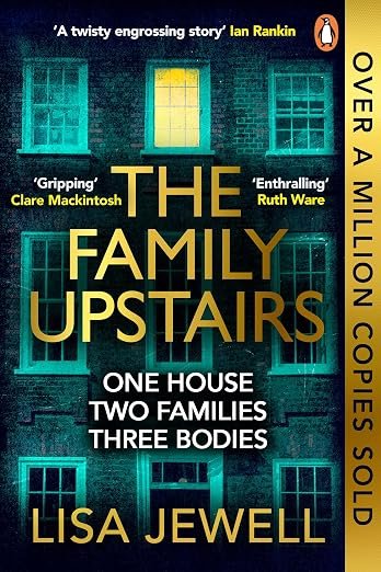 The Family Upstairs: The #1 bestseller. 'I read it all in one sitting' - Colleen Hoover