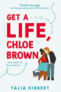 Get A Life, Chloe Brown