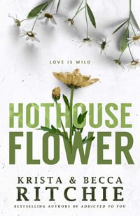 Hothouse Flower