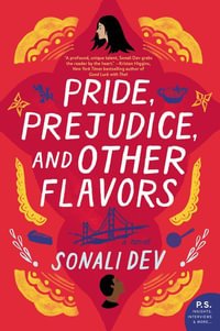 Pride, Prejudice And Other Flavors